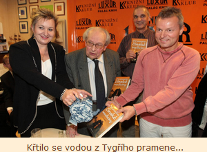 Křtilo se vodou z Tygřího pramene... Křtilo se vodou z Tygřího pramene...